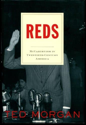Book cover for Reds: McCarthyism in Twentieth-Century America by Morgan, Ted