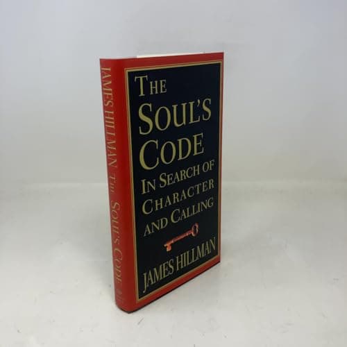 Book cover for The Soul's Code: In Search of Character and Calling by Hillman, James