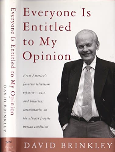 Book cover for Everyone Is Entitled to My Opinion by Brinkley, David