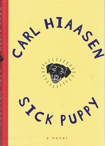 Book cover for Sick Puppy by Hiaasen, Carl