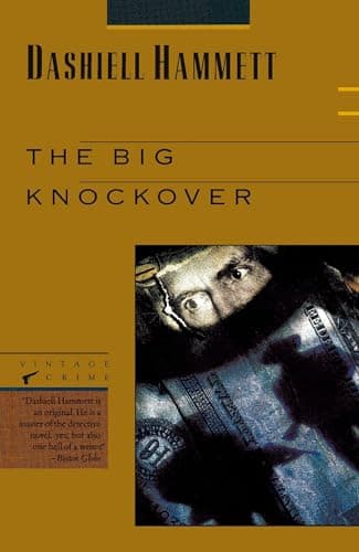 Book cover for The Big Knockover: Selected Stories and Short Novels by Hammett, Dashiell