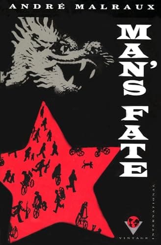 Book cover for Man's Fate (La Condition Humaine) by Andre Malraux
