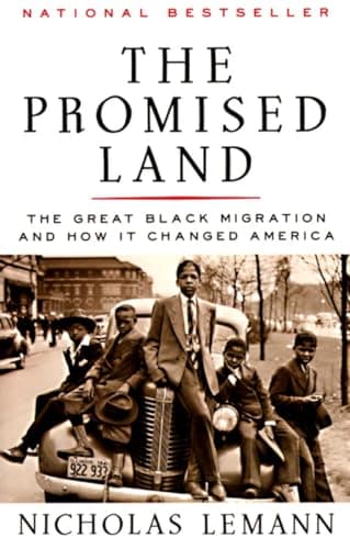 Book cover for The Promised Land: The Great Black Migration and How It Changed America (Helen Bernstein Book Award) by Lemann, Nicholas