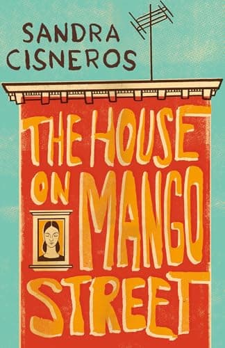 Book cover for The House on Mango Street by Sandra Cisneros
