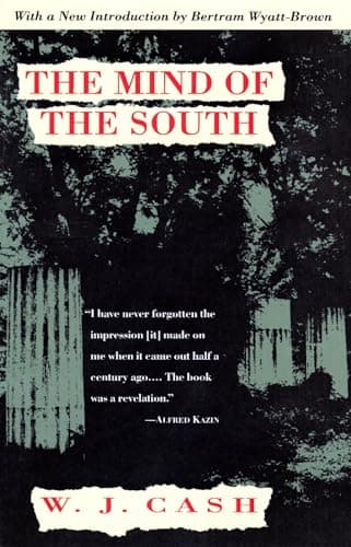 Book cover for The Mind of the South by W.J. Cash