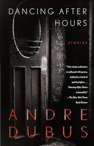 Book cover for Dancing After Hours: Stories by Dubus, Andre