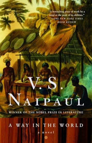 Book cover for A Way in the World: A Novel by V. S. Naipaul