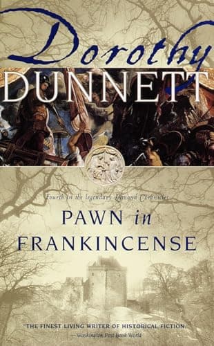 Book cover for Pawn in Frankincense: Book Four in the Legendary Lymond Chronicles by Dunnett, Dorothy