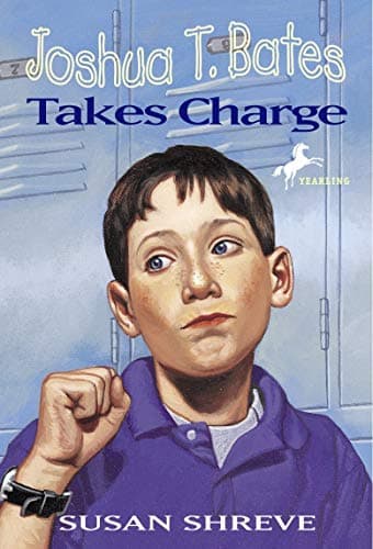 Book cover for Joshua T. Bates Takes Charge by Susan Shreve