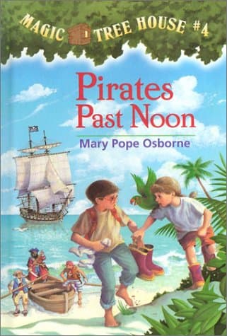 Book cover for Magic Tree House #4: Pirates Past Noon (A Stepping Stone Book(TM)) by Osborne, Mary Pope