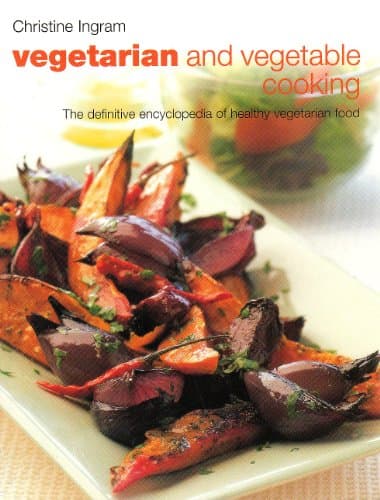 Book cover for Vegetarian and Vegetable Cooking by Christine Ingram