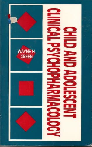Book cover for Child and Adolescent Clinical Psychopharmacology by Wayne Hugo Green