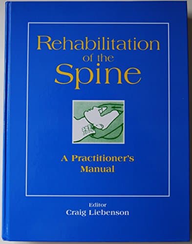 Rehabilitation of the Spine: A Practitioner's Manual