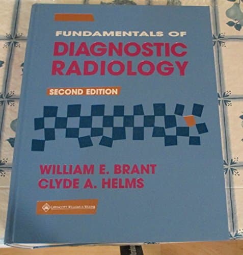 Book cover for Fundamentals of Diagnostic Radiology by Brant, William