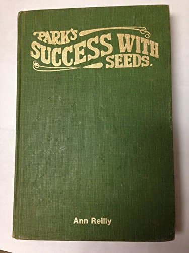 Book cover for Park's Success With Seeds by Ann Reilly