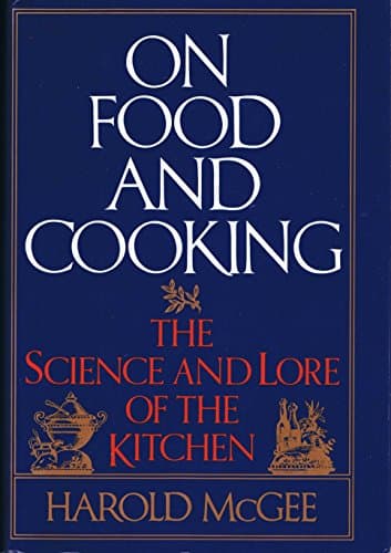 Book cover for On Food and Cooking: The Science and Lore of the Kitchen by McGee, Harold