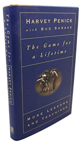Book cover for The Game for a Lifetime: More Lessons and Teachings by Harvey Penick