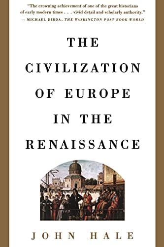 Book cover for Civilization of Europe in the Renaissance by John Rigby Hale