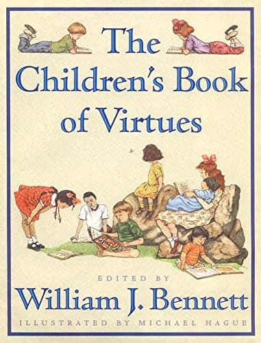 Book cover for The Children's Book of Virtues by William J. Bennett