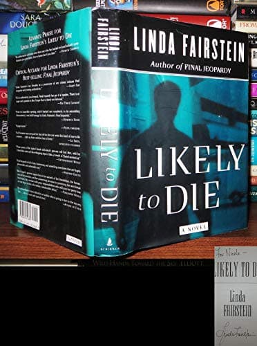 Book cover for LIKELY TO DIE: A Novel (Alexandra Cooper Mysteries) by Fairstein, Linda