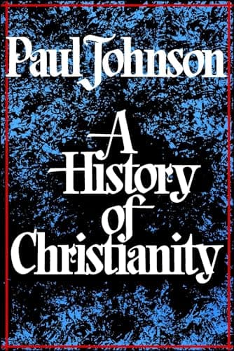Book cover for History of Christianity by Johnson, Paul