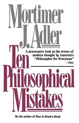 Book cover for Ten Philosophical Mistakes by Adler, Mortimer J.