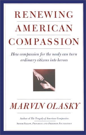 Book cover for RENEWING AMERICAN COMPASSION: A Citizen's Guide by Olasky, Marvin