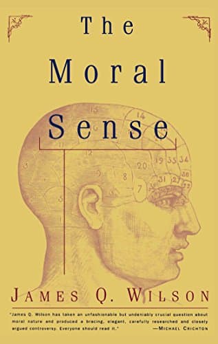 Book cover for The Moral Sense by Wilson, James Q.