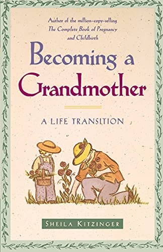 Book cover for Becoming a Grandmother: A Life Transition by Kitzinger, Sheila