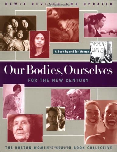Book cover for Our Bodies Ourselves For The New Century by Boston Women's Health Book Collective