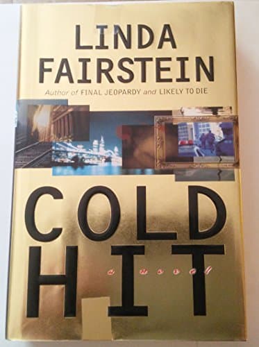 Book cover for Cold Hit by Fairstein, Linda