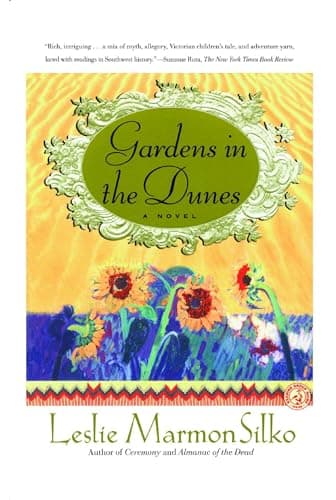 Book cover for GARDENS IN THE DUNES: A Novel by Silko, Leslie Marmon