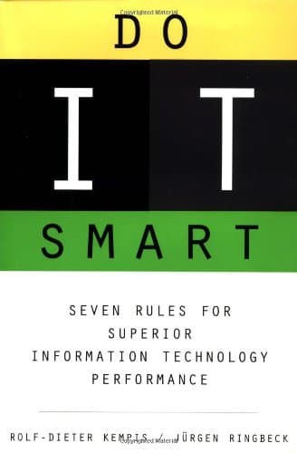Book cover for Do IT Smart: Seven Rules for Superior Information Technology Performance by Kempis, Rolf-Dieter