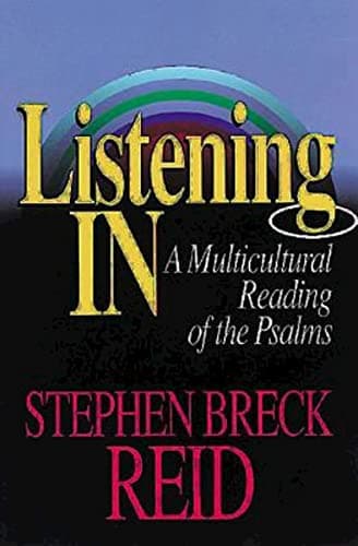 Listening In: A Multicultural Reading of the Psalms