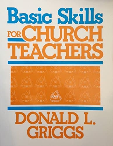 Book cover for Basic Skills for Church Teachers by Griggs, Donald L.