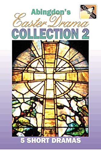 Book cover for Abingdon's Easter Drama Collection No. 2: 6 Short Dramas by Nivens, Shelba