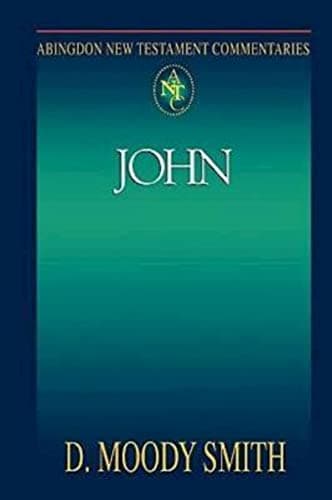 Book cover for John (Abingdon New Testament Commentaries) by Smith, D. Moody
