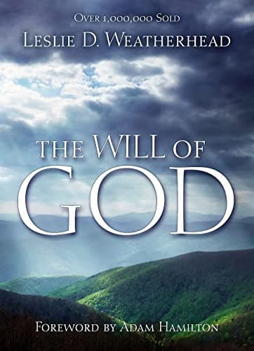 Book cover for The Will of God by Weatherhead, Leslie D.