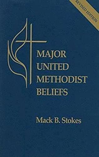 Book cover for Major United Methodist Beliefs Revised by Mack B Stokes