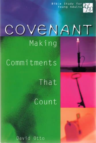 Book cover for Covenant: Making Commitments That Count by Otto, David