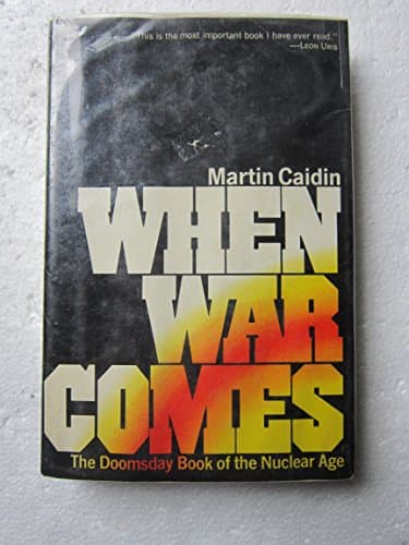 Book cover for When War Comes by Martin Caidin
