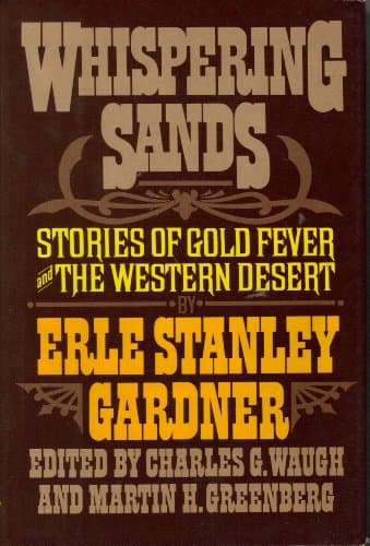 Book cover for Whispering Sands: Stories of Gold Fever and the Western Desert by Erle Stanley Gardner