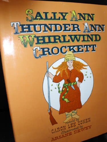 Book cover for Sally Ann Thunder Ann Whirlwind Crockett by Cohen, Caron Lee