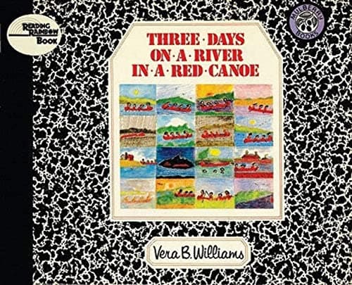 Book cover for Three Days on a River in a Red Canoe (Reading Rainbow Books) by Williams, Vera B