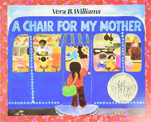 Book cover for A Chair for My Mother: A Caldecott Honor Winner―A Classic Picture Book About Hope, Hard Work, and Family (Reading Rainbow Books) by Williams, Vera B