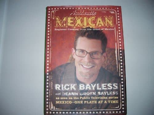 Book cover for Authentic Mexican: Regional Cooking from the Heart of Mexico by Bayless, Rick