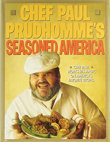 Book cover for Chef Paul Prudhomme's Seasoned America by Prudhomme, Paul