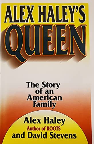 Book cover for Alex Haley's Queen: The Story of an American Family by Haley, Alex