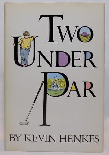 Book cover for Two Under Par by Henkes, Kevin