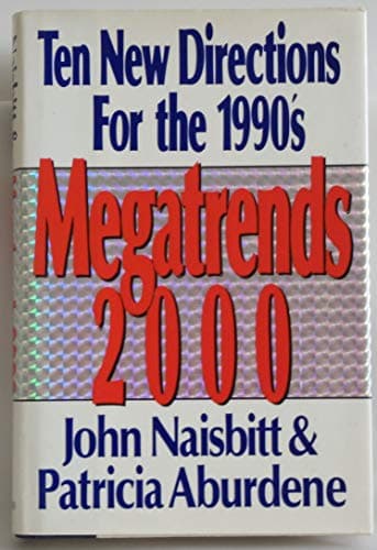 Book cover for Megatrends 2000: Ten New Directions for the 1990's by Naisbitt, John